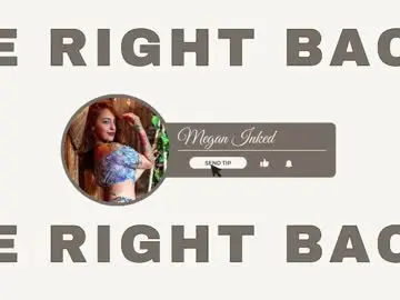 Chaturbate Nude Webcam of megan_inked_