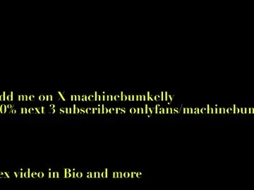 Chaturbate Free Live Porn of machinebumkelly