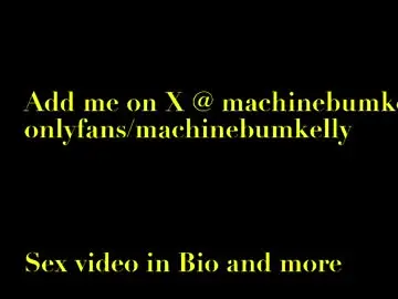 Chaturbate Sex Cam of machinebumkelly