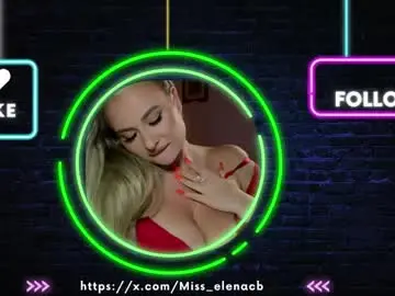 Chaturbate Best live sex cam show of miss_elena