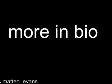 Chaturbate Live Sex Cam of matteo_evans