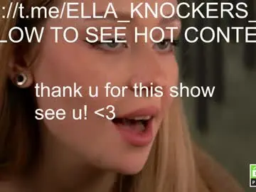 Chaturbate Sex Cam of ella_knockers_xl