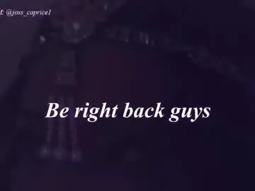 Chaturbate Nude Webcam of joss_caprice