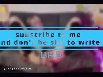 Chaturbate Best live sex cam show of yourprettykate_