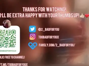 Chaturbate Watch Live Sex Cams of 2badforyou