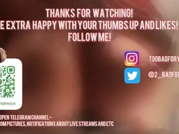Chaturbate Free Live Porn of 2badforyou