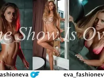 Chaturbate Watch Live Sex Cams of eva_fashionista