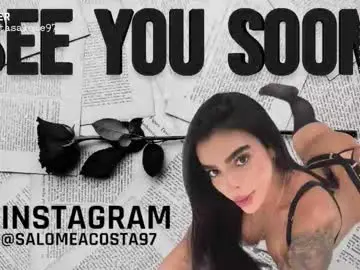 Chaturbate Free Live Porn of salomeacosta97