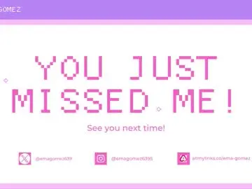 Chaturbate Sex Cam of ema_gomez