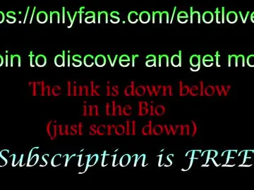 Chaturbate Live Sex of ehotlovea