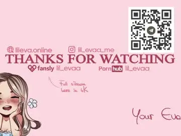 Chaturbate Best live sex cam show of lil_eva