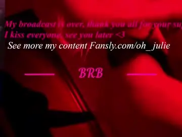 Chaturbate Best live sex cam show of oh_julie