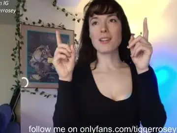 Chaturbate Free Live Porn of tiggerrosey